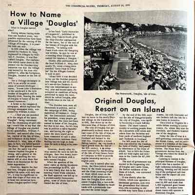 pag 6: How to name a Village "Douglas" (competing theories about the name) and Original Douglas, Resort on an Island