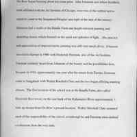          3; Although formerly founded in 1910, the ingredients which stimulated the birth of
Ox-Bow began brewing about ten years prior. John Johansen and Albert Krehbeil.
both affiliated with the Art Institute of Chicago, were two of the earliest active
artists to come to the Saugatuck/Douglas area right at the turn of the century.
Johansen had a studio at the Bandle Farm and taught informal painting and
sketching classes which focused on the spirit and splendor of light. (the practice
and appreciation of impressionistic painting was still very much alive). Johansen
traveled to Europe in 1906 with Frederick Fursman, also of the Art Institute.
Fursman certainly heard from Johansen of the beauty and the possibilities here,
because in 1910, approximately one year after his return from Europe, Fursman
came to Saugatuck with Walter Marshall Clute and the two began offering painting
classes. The first location of the school was at the Bandle Farm, also called
Riverside Rest resort, on the east bank of the Kalamazoo River approximately 1
mile up stream from Ox-Bow's present location. Walter Marshall Clute assumed
most of the responsibility of the school, eventhough he and Fursman were dubbed
co-directors from the very start.
   