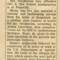          Mann0010-CharlesRetiresOct60.JPG 335KB; US Soil Conservation Head, Charles Mann, Resigns Position - Fennville Herald 1960 -  - Sample image from Charles Mann newspaper clippings
   