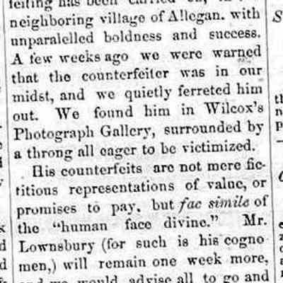 cr1870081303LookoutForCounterfeits.jpg: Counterfeiter found at Wilcox's Photograph Gallery