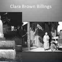          8. BILLINGS-  I’m Clara Brown Billings. We came to Saugatuck in 1843. The second wife of founder William G. Butler had just died leaving him with two small children and we moved in to help them out until Mr. Butler married again in 1846. James Butler, and Charles Billings and I were all about the same age, and lived downtown. When the Civil War began James enlisted in the 3rd Michigan Cavalry and came to town recruiting, the first person he buttonholed was Charles. Charles said he had some unfinished business, but he would sign the forms the next day, he proposed to me and we were married that very day. On the next day he enlisted and left for war.
[1841-1932]
   