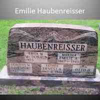          19.HAUBENREISSER - My name is Emilie Haubenreisser, and this tombstone is one of the widest in the Douglas cemetery. But what do you expect when your last name is Haubenreisser? When you pay to have names engraved on a tombstone, you pay per letter – 13 letters!. So we decided on a family tombstone, so we needed to pay for Haubenreisser only once.
   