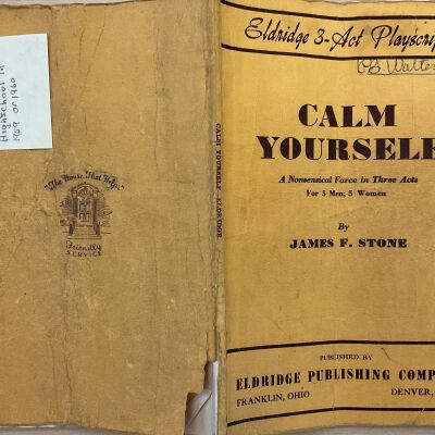 Calm Yourself - A Nonsensical Farce in Three Acts