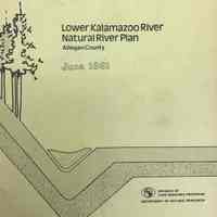          Lower Kalamazoo River Natural River Plan, Allegan County June 1981 picture number 1
   