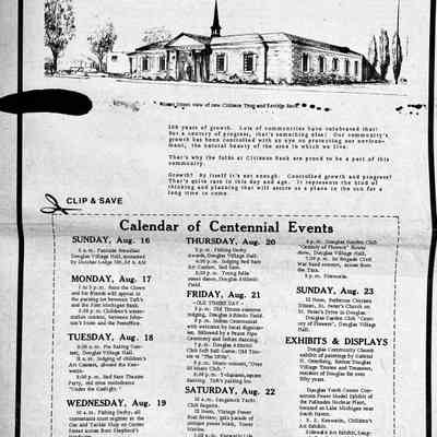 Centennial content that overflowed into regular CR edition on Aug. 20, 1970: Calendar of Centennial Events
SUNDAY, Aug. 16 8 a.m. Pancake Breakfast
Douglas Village Hall, sponsored by Dutcher Lodge 193, AF & AM
MONDAY, Aug. 17
1 to 3 p.m. Bozo the Clown and his friends will appear in the parking lot between Taft's and the First Michigan Bank.
3:30 p.m. Children's watermelon contest, between Johnson's Store and the Post office.
TUESDAY, Aug. 18 9:30 a.m. Pie Baking Con-test, Douglas Village Hall.
11 a.m. Judging of children's Art Contest, aboard the Kee-watin.
8:30 p.m. Red Barn Theatre Party, old time melodrama "Under the Gaslight."
WEDNESDAY, Aug. 19 10 a.m. Fishing Derby; all contestants must register at the Oar and Tackle Shop on Center Street across from Shepherd's Hardware.
5 p.m. Keewatin Lifeboat Race finals.
7 p.m. Bath tub race across Lake Kalamazoo.
THURSDAY, Aug. 20
2 p.m. Fishing Derby Awards, Douglas Village Hall.
4:30 p.m. Judging Red Barn Art Contest, Red Barn.
8:30 p.m. Young folks street dance, Douglas Athletic Field.
FRIDAY, Aug. 21 - OLD TIMERS DAY -
2 p.m. Old Timers costume judging, Douglas Athletic Field.
6 p.m. Indian Ceremonial with welcome by local dignitaries, followed by a Peace Pipe Ceremony and Indian dancing.
7 p.m. Douglas Athletic Club Soft Ball Game; Old Timers vs "The 1970s".
8 p.m. Music concert, "Over 50 Music Club. "
8:30 p.m. Y-Squares, square dancing. Taft's parking lot.
SATURDAY, Aug. 22 10 a.m. Saugatuck Yacht Club Regatta.
12 Noon, Vintage Power Boat Review; gala parade of antique power boats, Tower Marina.
1:30 p.m. Keewatin Life Boat Race Play-off.
3 p.m. Parade through Douglas and Saugatuck,
Burr Tillstrom, Parade Marshall.
4 p.m. Douglas Garden Club "Century of Flowers" flower show, Douglas Village Hall.
7:30 p.m. lst Brigade Civil War Band concert, across from the Tara.
9 p.m. Fireworks.
SUNDAY, Aug. 23
12 Noon, Barbecue Chicken Dinner, St. Peter's Church on St. Peter's Drive in Douglas.
Douglas Garden Club "Century of Flowers", Douglas Village Hall.
EXHIBITS & DISPLAYS
Douglas Community Church exhibit of paintings by Gabriel H. Osterberg, former Douglas Village Trustee and Treasurer, resident of Douglas for over fifty years.
Douglas Youth Center Consumers Power Model Exhibit of the Palisades Nuclear Plant, located on Lake Michigan near South Haven.
S. S. Keewatin, Children's Art Exhibit.
Sidewalk Art Exhibit, Saugatuck-Douglas Art Club, across from the Village Hall.
There will be an Indian Encampment during the week at the Douglas Athletic Field.