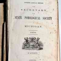 Fourth Annual Report of the Secretary of the State Pomological Society, Michigan 1874