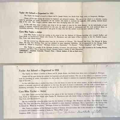 Interiors: Text from the black-covered brochures:
Taylor Art School - Organized in 193l
The Taylor Art School is located at Mason and St. Joseph Streets, two blocks from down town, in Saugatuck, Michigan.
Classes will be open during the summer for beginners and advanced students. The aim of the school is to stimulate creative work by providing an artistic environment for the student who desires to maintain his originality while gaining essential knowledge of his craft. Mrs. Taylor's children classes have been developing some rare talent.
In line with these ideas a student may drop in for one lesson or come for the whole summer. As the individuality of each student is seriously considered and preserved in this way, the spirit of classes is enthusiastic, and the work produced shows no deadening uniformity. Private instruction is also given for those who feel this method would be more valuable to them.
Cora Bliss Taylor — Artist
Leon Kroll; at Provincetown School with Charles W. Hawthorne and with Andre L'Hote in Paris; at the Art Students League,
" "at ae Neme Famar
Cora Bliss Taylor received her training at the school of the Art Institute of Chicago, studying with Leopold Seyfiert and
She has received the following prizes from the Art Institute of Chicago: The Woman's Aid Prize, The Edward B. Butler Prize, The Fine Arts Building Prize, and has exhibited in many important exhibitions. She is represented in the Chicago Public Schools by "Wharf at Saugatuck," "Michigan Avenue in a Snowstorm," "A Portrait," "Yellow Symphony" and "August."
Mrs. Taylor is a member of the Michigan Academy of Science, Arts and Letters. She is also included in the Leading Women
of America and Who's Who of American Women, Marquis, besides a number of other Biographies.
*Abandoned — American University Women's Prize - Detroit Institute of Arts on front cover.