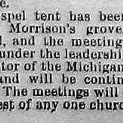 cr1889071901SBShawRevival.jpg: Gospel tent in Morrison's grove under leadership of S.B. Shaw, editor of Michigan Holiness Record