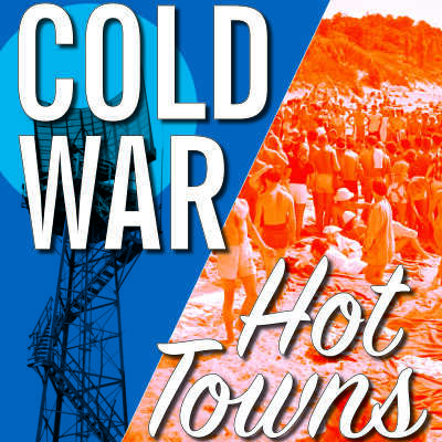 Cold War/Hot Towns 2017 exhibit