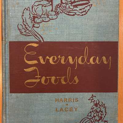 Everyday Foods - A Home Economics Textbook