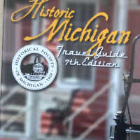 Historic Michigan travel guide seventh edition