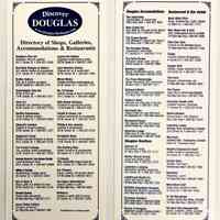          8; Bentley’s Fine Art
Antiques, fine art, posters
50 E. Center St. • 269-857-3339
Bud Baty Designs & Gallery
Art, interior design & accessories
32 E. Center St • 269-857-2884
Button Gallery
Fine art & garden sculpture
955 W. Center St • 269-857-2175
Cadwallader Fine Art
Artist of fine oils
10 W. Center St. • 269-857-3311
circa (c.)
Antiques, art, furniture & acces.
98 W. Center St • 269-857-7676
Earthly Expressions
Floral & garden artistry
35 W. Center St • 269-857-8043
Edward's Limited
English & French antiques
34 W. Center St • 269-857-1977
Elephant's Trunk
British Colonial Antiques & acces.
20 E. Center St • 269-857-4755
The French Cottage
Fun, exciting, home furnishings
33 W. Center St • 269-857-2705
George Brown's Lion House Studio)
Local landscape artist
20 E. Center St • 269-857-DRAW
Glitter & Garden
Architectural, holiday decor
98 Center St • 269-857-4567
Grin & Bear It
Bears, gifts & a whole lot more
50 W. Center St. • 269-857-4125
Groovy! Groovy
Funky Gifts and goods
56 Blue Star Hwy • 269-857-2171
Joyce Petter Gallery
29 years of fine art
161 Blue Star Hwy • 269-857-7861
Luoma Art Gallery
Lynn Neuman Gallery
36 W. Center St. • 269-857-7262
Mixed Media
No. 10 Center
Interior design & home furnishings
10 E. Center St. • 269-857-8589
Olde House Antiques
Furniture & appropriate acces.
112 W. Center St • 269-857-1623
Pacelli & Crews, Ltd.
Unique furnishings & accessories
23 W. Center St. • 269-857-7476
Phillip & Son Jewelry
Jewelry & accessories
25 W. Center St • 269-857-8738
Portobello Road
European antiques & accessories
12 W. Center St. • 269-857-2030
The Rocking Bear
Rustic Furniture & accessories
48 Center St. • 269-857-8118
13 Hawks
Gifts, handcrafted soaps & local art
50 E. Center St • 269-857-3059
V.S. Flowers
Europ. market, full service florist
147 W. Center St • 269-857-4613
You'nique International
Eclectic gallery & gifts
95 Blue Star Hwy. • 269-857-6022
Widlum’s
The Americlnn
Comfortable, at-home-feel
2905 Blue Star • 269-857-8581
Deer Creek Inn
Your B&B on the way to the Beach
300 Ferry St. • 269-857-5445
The Dunes Resort
The Midwest's largest Gay Resort
333 Blue Star • 269-857-1401
The Douglas House

Charming in town B&B
41 Spring St. • 269-857-1119
The Kirby House
Victorian manor, pool, hot tub
294 W. Center St • 269857-2904
Northern Lights
Newly refurbished rooms, pool
320 Blue Star Hwy • 269-857-2476
The Pines Motorlodge
Newly renovated 50 s acommod.
56 Blue Star • 269-857-5211
Redwood Motel
Comfortable clean accommodations
167 Blue Star • 269-857-2457
Robbin's Nest
Intimate Inn with pool & hot tub
88 Union St. • 269-857-7055
Rosemont Inn
Elegant B&B on Lake Michigan
83 Lakeshore Dr. • 269-888-rosemont
Sherwood Forest
The Hippest B&B on the planet
938 W. Center St • 800-838-1246
Valentine Lodge
B&B close to Lake Michigan
653 Campbell Rd. • 269-857-4598
Douglas Realtors
Century 21
Full service realty
91 Blue Star • 269-857-2121
Harbor Shores Realty
Local real estate sales
24 Blue Star • 269-857-4275
Lakeshore Lodging
Distinctive vacation accomod.
201	Center St. • 269-857-7829
Lighthouse Realty Co.
Local real estate sales
29 Blue Star Hwy • 269-857-1204
RE/MAX Saugatuck-Douglas
Residential. Vacation real estate
2914 Blue Star Hwy • 269-857-2191
Shoreline Realtors
Real estate sales & seasonal rentals
202	Center Street • 269-857-8030
Shores of Douglas
Waterfront Vacation Homes-condos
24 E. Center St. • 857-7653
Back Alley Pizza
Pizza, Sandwiches, Subs, Salads
22 Main St • 269-857-7727
Blue Moon Bar & Grill
Chic, Contemporary food & cocktails
310 Blue Star Hwy • 269-857-8686
Blue Star Cafe
A touch of the Mediterranean
141 Blue Star Hwy • 269-857-1030
Chaps
Country English Atmosphere
8 Center St. • 269-857-2699
Copper Grill
Steaks, chops, Seafood & Fun
24 Center St. • 269-857-7100
Burgers, Sandwiches, etc.
The Cove
41 Blue Star Hwy • 269-857-
The Dunes
Disco, Bar & Cabaret (Gay/Straight)
333 Blue Star Hwy • 269-857-1401
Everyday People Cafe
Creative Cuisine, Cocktails
11 Center St. • 269-857-4240
Kalico Kitchen
Home Cook'n, Deli, Butcher
Blue Star Hwy • 269-857-2678
Lakeview Lanes
Bowing, Pizza. Sandwiches, Cocktails
229 Center St. • 269-857-1107
Red Dock
KeyWest Style - Sandwiches, Cocktails
Union St. Keewatin Dock
Respite Cappuccino Court
Coffee House & Sandwiches
48 Center St. • 269-857-5411
Sunset Subs
Healthy Fast Food
Weathervane Mall • 269-857-7888
WayPoint
Breakfasts, Lunch
155 Blue Star Hwy • 269-857-2569
West Shore Golf
Voted best cocktail in town
14 Ferry St • 269-857-2500
Ye Old Woodshed
Cowboy Country Bar, Muse, Cocktails
107 Blue Star Hwy • 269-857-1157
The Yum! Yum! Gourmet Cafe
Gelato, sorbetto. coffee, goodies
98 Center St. • 269-857^-4567
   
