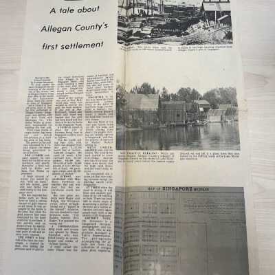 Singapore: A tale about Allegan County's first settlement, Allegan County News and Gazette, Carlton Simonson, Feburary 1, 1973