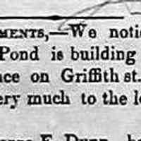          cr1868101004JMPondResOnGriffithSt.jpg; J.M. Pond residence on Griffith St.
   