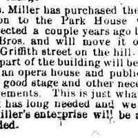          cr1888062201MillerMovesParkHseAdditionToGriffithStOpera.jpg; Charles Miller, Park house, Riley Bros, Opera House
   