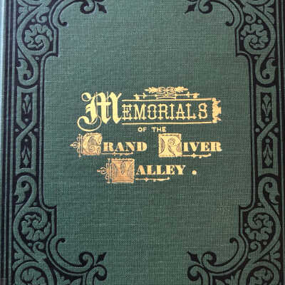 Memorials of the Grand River Valley