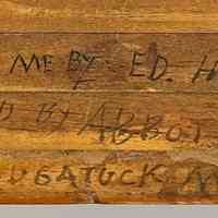          Given to me by Ed [Edwin] House. Refinished by Abbot B. Davis [Sr.] Saugatuck Michigan 1964
   