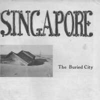 Singapore: the buried city