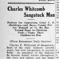          Reprint of Kalamazoo Daily Gazette article in May 18, 1928 Commercial Record, part 1; source: https://www.findagrave.com/memorial/22772191/charles_f-whitcomb/photo#view-photo=53478134
   