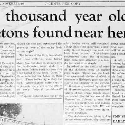 cr1956111601TwoThosandYrOldSkeletons.jpg "Two thousand year old skeletons found near here": Cleo L. Arndt finds Hopewell Culture remains on banks of the Kalamazoo. Dr. Emerson F. Greenman, University of Michigan alerted. After testing in Ann Arbor, remains reported sent to Grand Rapids museum.

On 25 June 2025 Ronald Immormino contacted the SDHC, asking, "I went to school with David Arnt. His parents owned a gravel pit in Douglas Michigan 1950s. David and I went to Macks Landing school when Native American skeletons were discovered. Do you have the news paper article or know where no can get a copy?" 
After receiving the clipping, above, he replied "Thank you so much. I went to Mack's landing school with David. I remember David bringing the article in and Mrs.  Marie Schultz passing it around. This affected all the students of Macks Landing especially what happened during the summer when David and Floyd Kendrick got in a fight near where the bones was discovered and David put a knife in Floyd's eye and he lost an eye.That fall Mrs. Schultz warned all the students no teasing allowed and all of us had to do a experiment put our hand over our eye to know what Floyd could see. We did both eyes. No students never made fun of Floyd. Macks Landing was my best school years. I want to thank you again for your help on seeing this article again.Thank you so much. MR IMMORMINO"
When asked if his story could be included in the archive, he replied "Sally, thank you again and it would be an honor to you use the story. It is part of it. My classmates are gone but not forgotten. Mrs Marie Schultz was an amazing awesome teacher and was Fennville finest. Like I said, us students learned respect. Please include it. Thank You so much."