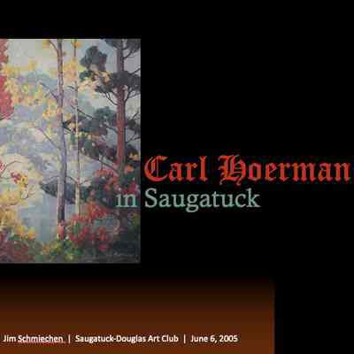 Carl Hoerman in Saugatuck presentation