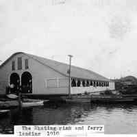          Skating rink 1910.jpg 695KB; The skating rink and ferry landing 1910
   