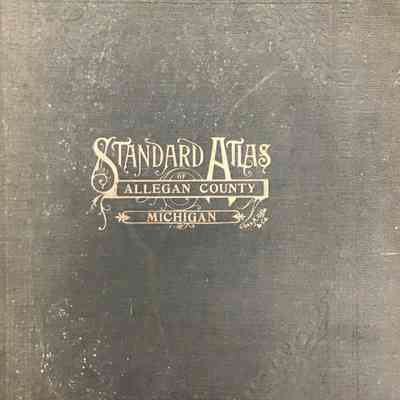 Standard Atlas of Allegan Co. 1913, 1st copy