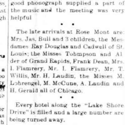 cr1907080901RosemontGuests.jpg 19KB: Mrs. James Bull Ray Douglas Cadwell Douglas, Miss Tohmpson [Thompson?] Alder, Frank Dean, Mrs. I Flamery, T. Willis, H. Laudin, M. Lobrengel, M. McCune, A. Landidn, H. Gerald