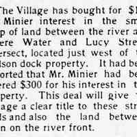          cr1916090704VillageBuysStripOfLand.jpg; Saugatuck buys strip of land where Water and Lucy streets intersect, just west of Wilson dock property from Mr. Minier. May be Willow or Mosquito Park today.
   