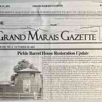          The Grand Marais Gazette, 20 Oct 2011 and other dates; Stories about another barrel-shaped building under restoration
   