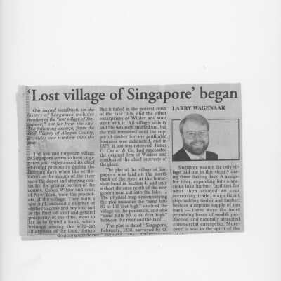 'Lost Village of Singapore' began as shipping center with saw mill, Larry Wagenaar, no date or publisher: part 1 of 2