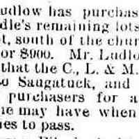          cr1889060701LudlowBuysBandlesLots.jpg; Charles Ludlow purchase J.H. Bandle lots for train railway
   