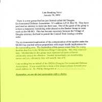          Late Breaking 2002 News About the Formation of the Douglas Environmental Defense Act to stop the development of MI-RO; Late Breaking News
January 30, 2002
There is a new group that has just formed called the Douglas Environmental Defense Association. It's address is P.O. Box 50. They have just hired an attorney to look into their case. One of the goals of the group is to have a temporary restraining order placed on the Barker Group to cease work on the MI-RO. This has become necessary because the Village of Douglas attorney declined to permit the Council from issuing a similar order.
The environmental implication of the contamination of the aquifer under the
MI-RO has reached serious proportions with major health implications for the surrounding area. The leadership of this group comes fror. the young families that live in the Wilderness Ridge Community. But, they need our help. Membership in this group must represent all parts of the tri-community area to be effective. Needed immediately are membership names and yes, ultimately they will need $, lots of S.
I am sending this on behalf of the DEDA (Douglas Environmental Defense Association). If you would like to help in this project please forward your email address to: Dr. Phillip Hartgerink at khartgerink@macalawa.com
Remember, we are the last generation with a choice.
   