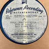          Disk f Side 1 - KUKLA FRAN AND OLLIE - Part 2 - 4/2/57 - “Long Before I Knew You”
   