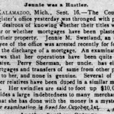Jennie M. Swetland, plat hustler