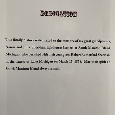 Book is dedicated to Aaron and Julia Sheridan and infant son, Robert Rutherford Sheridan who perished in Lake Michigan March 15, 1878