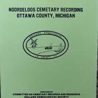 Noordeloos Cemetery recording Ottawa county, Michigan