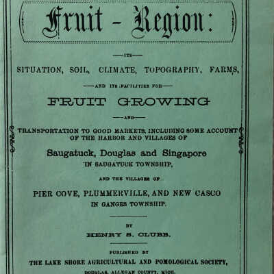 The Saugatuck and Ganges Fruit Region