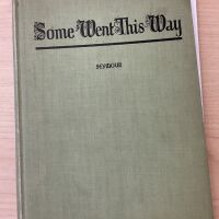 Some Went This Way