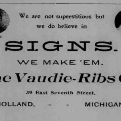 From an ad in "The Anchor", published by the Anchor Association of Hope College, July 1901.: https://issuu.com/vanwylenlibrary/docs/07-01-1901_8d718ae163b20a