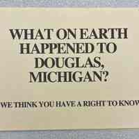 What on Earth Happened to Douglas Michigan ...We think you have a right to know