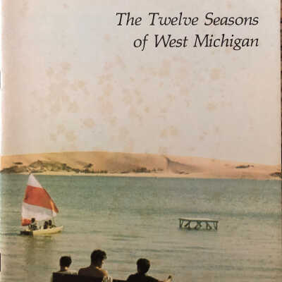 TheTwelve Seasons of West Michigan