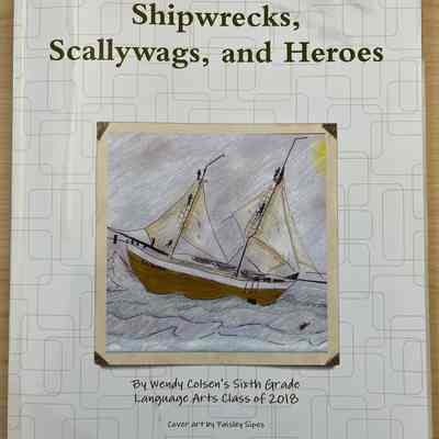 Shipwrecks, Scallywags, and Heroes