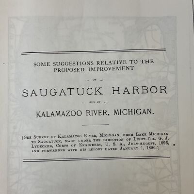Some suggestions relative to the proposed improvement of the Saugatuck Harbor and the Kalamazoo River, Michigan