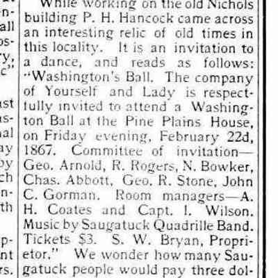 cr1902091905SWBryanDance1867.jpg: P.H. Hancock finds 1867 Washington's Ball invitation in Nichols building. Document mentions Pine Plains House, George Arnold, R.Rogers, N. Bowker, Charles Abbott, George R. Stone, John C. Gorman, Capt. I. Wilson, Saugatuck Quadrille Band, S.W. Bryan proprietor