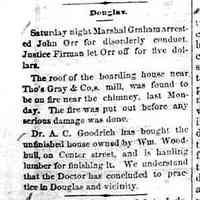          cr1871052703DrACGoodrichBuysUnfinishedWoodhullHome.jpg; Boarding house near Thomas Gray & Co.'s  mill on fire, Dr. A.C. Goodrich bought William Woodhull house at 112 Center St., also, Marshall graham arrested John Orr for disorderly conduct but Justice Firman let Orr off for five dollars.
   