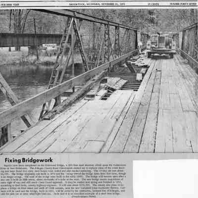 New_Richmond_bridge_1972.jpg 3.9MB: Fixing Bridgework - Repairs have been completed on the Richmond Bridge, a 420-foot steel structure which spans the Kalamazoo River at New Richmond. The Allegan County Road Commission started out replacing some of the wood decking and later found that some steel beams were reusted and also needed replaceing. The 10-day job cost about $4,000. The bridge originally was built in 1879 and the "swing" part of the bridge dates from that time, though it no longer swings. The ends of the bridge were built in the early 1900s.