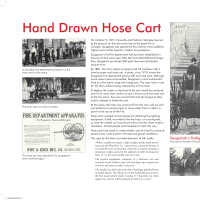          HoseCartDisplayPanel.pdf 7.8MB; This panel accompanied the cart when it was on display at the SDHC museum in 2011. The cart is the property of the Saugatuck Township Fire District.
The main text block reads:
On October 9, 1871, Fennville and Holland, Michigan burned to the ground, on the very same day as the great fire in Chicago. Saugatuck was spared but the citizenry were suddenly highly aware of the need for modern fire protection.
Saugatuck’s first fire department had just been established in January of that same year. After the Fennville/Holland/Chicago fires, Saugatuck purchased 200 pails that were distributed around town.
By 1881, the city’s engine company had 32 members with a hand pumper and hose cart. A photo, circa 1910, shows the Saugatuck fire department posing with two hose carts. Although horse-drawn hose carts existed, Saugatuck’s carts transported hose to a fire scene using only manpower. The carts were in use for 50 years, before being replaced by a Ford truck.
To deploy, the ropes on the front of the cart would be unwound, and 10 or more men would run out in front to pull the hose cart to the fire scene. Two men would hold onto the tongue to steer and/or attempt to brake the cart.
At the scene, the hose was unwound from the cart, laid out and connected to a hand pumper to move water from a cistern or pond to the source of the fire.
Hose carts included various places for attaching fire-fighting equipment. A bell, mounted to the top harp, on a spring tab, or near the wheels so it was struck every time the wheel made a revolution, alerted people (and livestock) to clear the way.
Hose carts had wood or metal wheels, narrow tired for primarily paved areas, wide tired for off road and gravel conditions.
The copy for the hose cart advertisement, at left, reads:
“Where conditions require a light weight, speedy hand-drawn hose cart the Wirt Style “L,” shown here, cannot be beaten. It is of tubular steel construction, which gives it great strength at minimum weight, and with the addition of roller bearings the Style “L” is the most mobile cart of its size.
The regular equipment comprises of a fireman’s axe and crowbar, nozzle holders, rope reel and drag rope, tongue rest, tool box and friction roller at the rear.
The handle bar, hub caps and other trimmings polished brass or nickel-plated. The wheels are of the Archibald type, and are the best wood wheels made. Catalog “C” describes our other apparatus, and we will be pleased to send you a copy.”
   