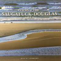 Views of the Saugatuck-Douglas area