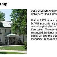          3656 Blue Star Highway, Saugatuck
Belvedere Bed & Breakfast
Built in 1912 as a summer home for the John
D. Williamson family of Chicago. Williamson was vice president of People's Gas and Electric Company. The county gentleman estate embodied the ideas put forth by Liberty Hyde Bailey Jr. and the Country Life in America magazine he founded.
   